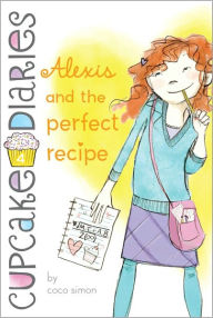 cover: Alexis and the Perfect Recipe