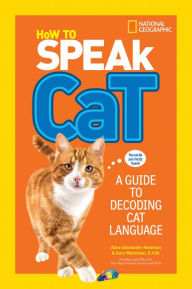 cover: How to Speak Cat: a Guide to Decoding Cat Language