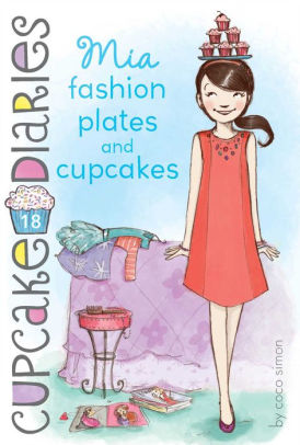 cover: Mia Fashion Plates and Cupcakes